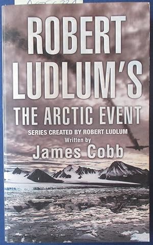 Arctic Event, The: A Covert One Novel (Robert Ludlum's)