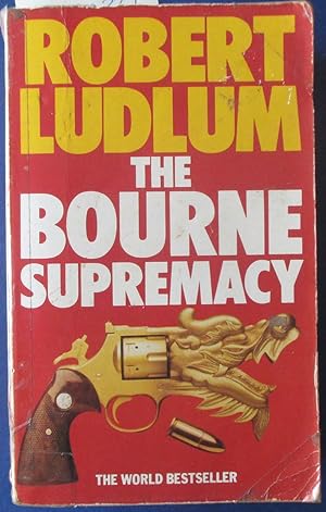 Bourne Supremacy, The: The Bourne Series (#2)