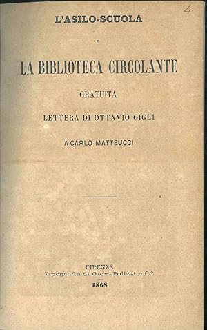 L'asilo-scuola e la Biblioteca circolante gratuita, lettera a Carlo Matteucci