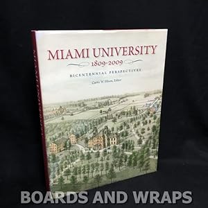 Miami University, 18092009 Bicentennial Perspectives
