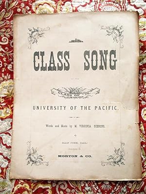 1876 CLASS SONG of the UNIVERSITY OF THE PACIFIC CLASS OF '76 San Jose ORIGINAL SHEET MUSIC