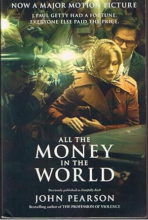 ALL THE MONEY IN THE WORLD - (film tie-in cover)