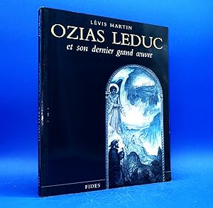 Ozias Leduc et son dernier grand oeuvre