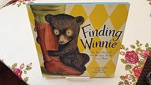 FINDING WINNIE: The True Story of the World's Most Famous Bear