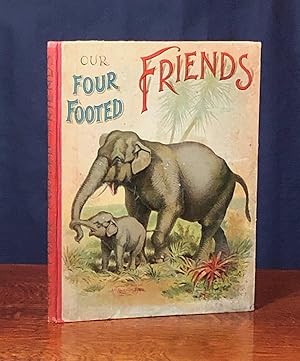 Our Four Footed Friends