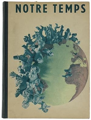 NOTRE TEMPS. Histoire du Monde, 1930-1947. Preface de Vercors.: