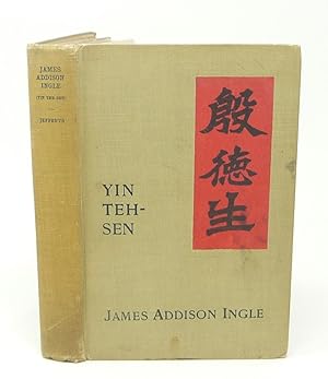 James Addison Ingle (Yin Teh-Sen) First Bishop of the Missionary District of Hankow
