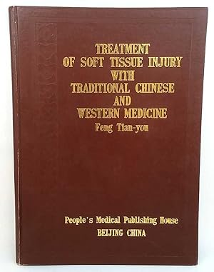 Treatment of Soft Tissue Injury with Traditional Chinese and Western Medicine