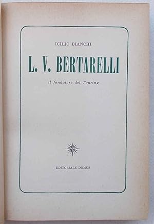 L.V. Bertarelli il fondatore del Touring.