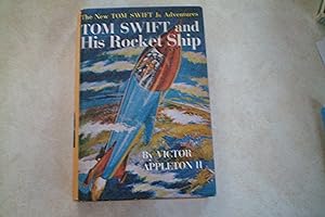 TOM SWIFT AND HIS ROCKET SHIP The New Tom Swift JR. Adventures