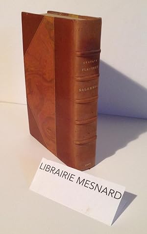 Salammbô. Oeuvres complètes de Gustave Flaubert. Paris. Louis Conard. 1921.