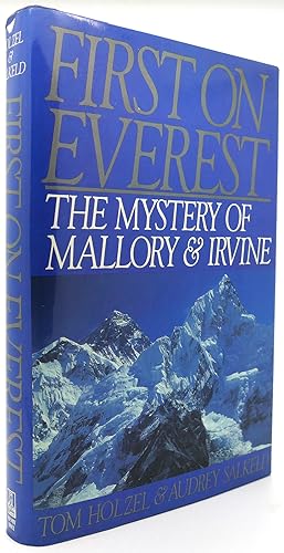 FIRST ON EVEREST The Mystery of Mallory & Irvine