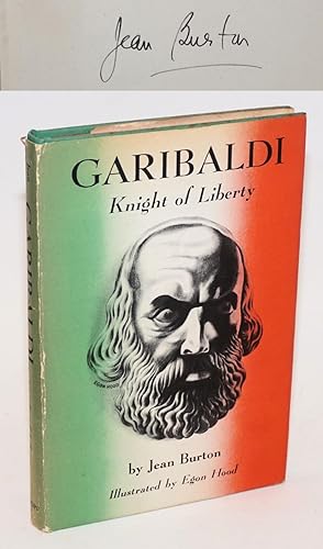 Garibaldi: Knight of Liberty [signed]