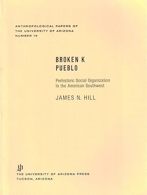 Broken K Pueblo: Prehistoric Social Organization in the American Southwest