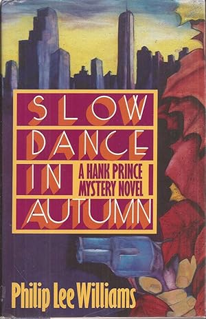 Slow Dance in Autumn: A Hank Prince Mystery Novel (signed)