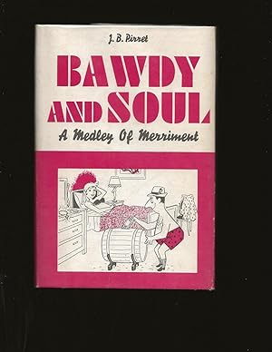 Bawdy And Soul: A Medley Of Merriment