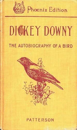 Dickey Downy: The Autobiography of a Bird