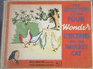 Adventure of the Four Wonder Chickens and the Naughty Cat (Miss Rooster and her Four Wonderchicke...