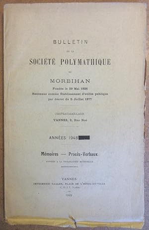 Bulletin de la Société Polymathique du Morbihan : Années 1948 : Mémoires [Incl. 1848 dans le Morb...