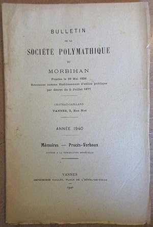 Bulletin de la Société Polymathique du Morbihan : Année 1940 : Mémoires [Incl. Croix de la région...