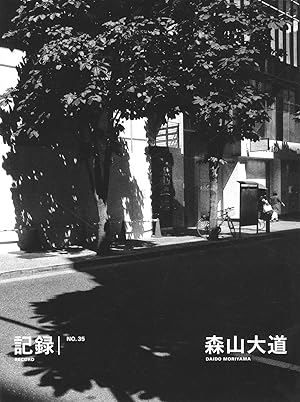 Daido Moriyama: Record No. 35 / Kiroku No. 35 [SIGNED]