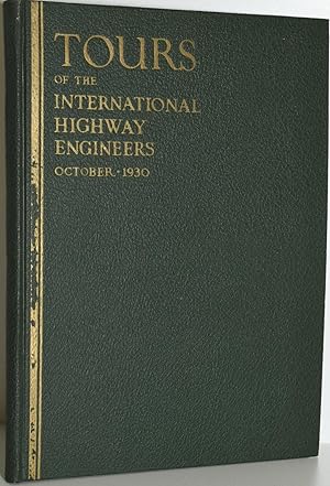 TOURS OF THE INTERNATIONAL HIGHWAY ENGINEERS, OCTOBER 1930