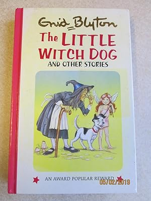 The Little Witch Dog and Other Stories (Popular Rewards Series)