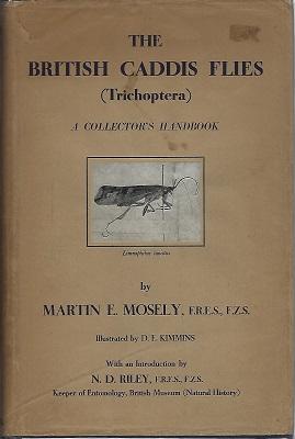 The British Caddis Flies (Trichoptera) A Collectors Handbook