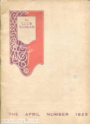 The Club Woman Magazine, April 1925