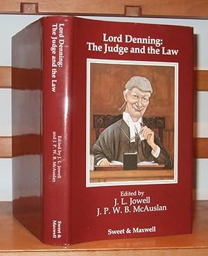 Lord Denning: The Judge, the Law
