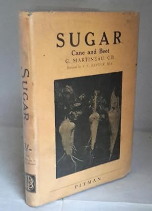 Sugar. Pitman's Common Commodities and Industries. Revised by F.C. Eastick.