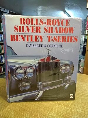 Rolls Royce Shadow and Bentley T-Series: Camargue and Corniche