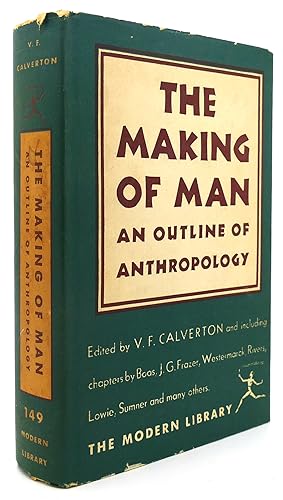 THE MAKING OF MAN An Outline of Anthropology Modern Library #149