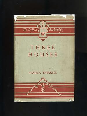THREE HOUSES