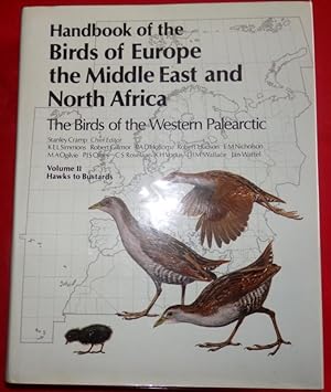 Handbook of the Birds Of Europe the Middle east and North Africa. Birds of the Western Palearctic...