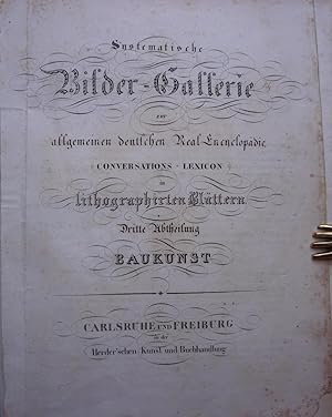 Systematische Bilder-Gallerie zur allgemeinen deutschen Real Encyclopädie (Conversations-Lexicon)...