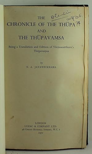 The Chronicle of the Thupa and the Thupavamsa being a translation and edition of Vacissaratthera'...