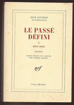 le PASSÉ DÉFINI - I - 1951-1952 journal