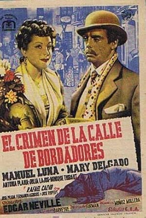 EL CRIMEN DE LA CALLE DE BORDADORES. SIN CINE. MANUEL LUNA, MARY DELGADO. EDGAR NEVILLE (Cine/Fol...