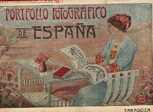 PORTFOLIO FOTOGRÁFICO DE ESPAÑA. ZARAGOZA. CUPÓN Nº 14. A. MARTÍN EDITOR. BARCELONA, 1910 - 1919....