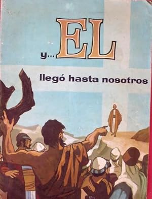 COLECCIÓN COMPLETA. ÁLBUM Y. EL LLEGÓ HASTA NOSOTROS. CHOCOLATE CHOCOLATES LOYOLA. OÑATE, 1965. (...