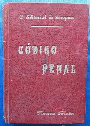 CODIGO PENAL. CENTRO EDITORIAL DE GÓNGORA, MADRID, 1910.