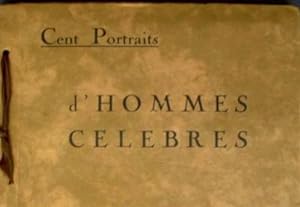 CENT PORTRAITS D ' HOMMES CELEBRES. EDITADO POR LA FÁBRICA DE HILADOS GUTERMANN. BRUSELAS, 1937. ...