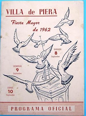 PROGRAMA DE LA FIESTA MAYOR DE PIERA. 8, 9 Y 10 DE SEPTIEMBRE DE 1962. (Coleccionismo Papel/Folle...