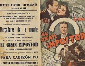 EL GRAN IMPOSTOR. TEATRO CIRCOL VILASSANÉS. VILASSAR DE MAR. EDMUND LOWE, VALERIE HOBSON, 1938. (...