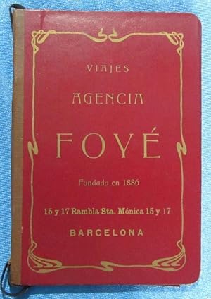 CARPETA DE VIAJE. AGENCIA FOYÉ. CHEMINS DE FER DU MIDI. BARCELONA, 1905 (Coleccionismo Papel/Foll...