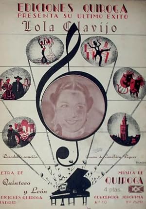 EDICIONES QUIROGA. LOLA CLAVIJO. CREACIÓN DE CONCHITA PIQUER. QUINTERO, LEÓN Y QUIROGA, 1944. (Mú...