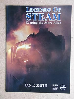 Legends of Steam: Keeping the Story Alive.