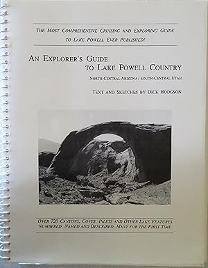 An Explorer's Guide to Lake Powell Country in North-Central Arizona and South-Central Utah
