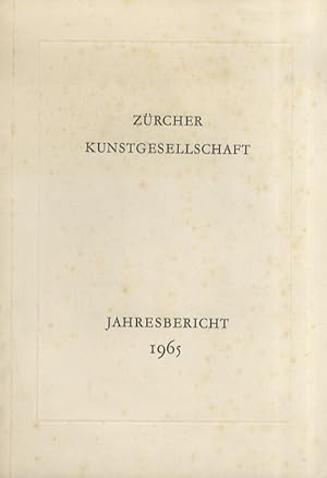 Zürcher Kunstgesellschaft. Jahresbericht 1965.